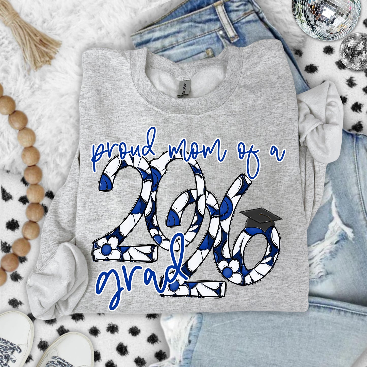 PROUD MOM OF A 2026 GRAD - PICK YOUR COLOR