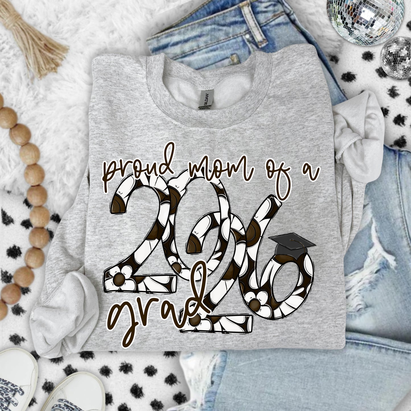 PROUD MOM OF A 2026 GRAD - PICK YOUR COLOR