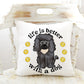 Life is Better With A Dog - Black Poodle
