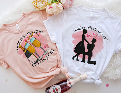 Until Champagne Do Us Part Bridal Party Bachelorette Set