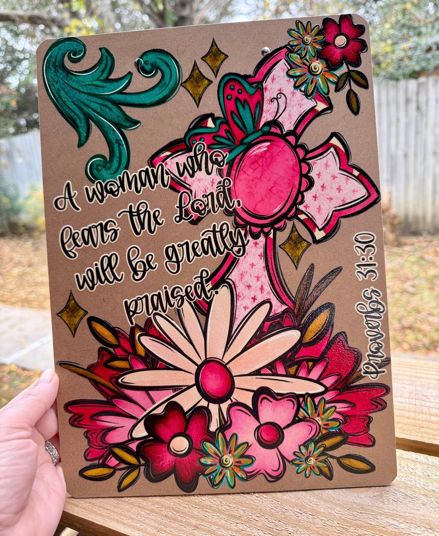 A WOMAN WHO FEARS THE LORD WILL BE GREATLY PRAISED [SIZED FOR CLIPBOARD]