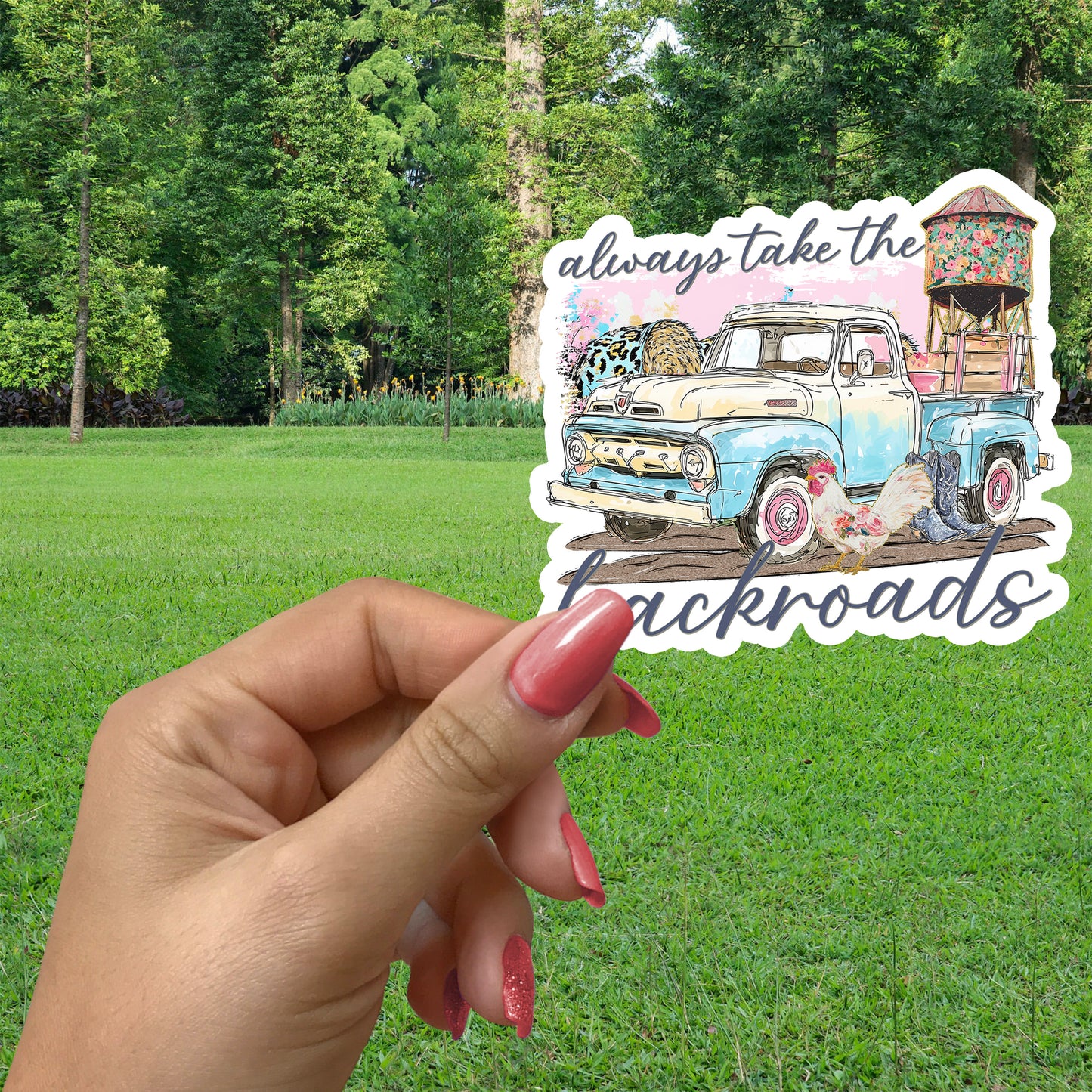 ALWAYS TAKE THE BACKROADS STICKER VINYL DECAL