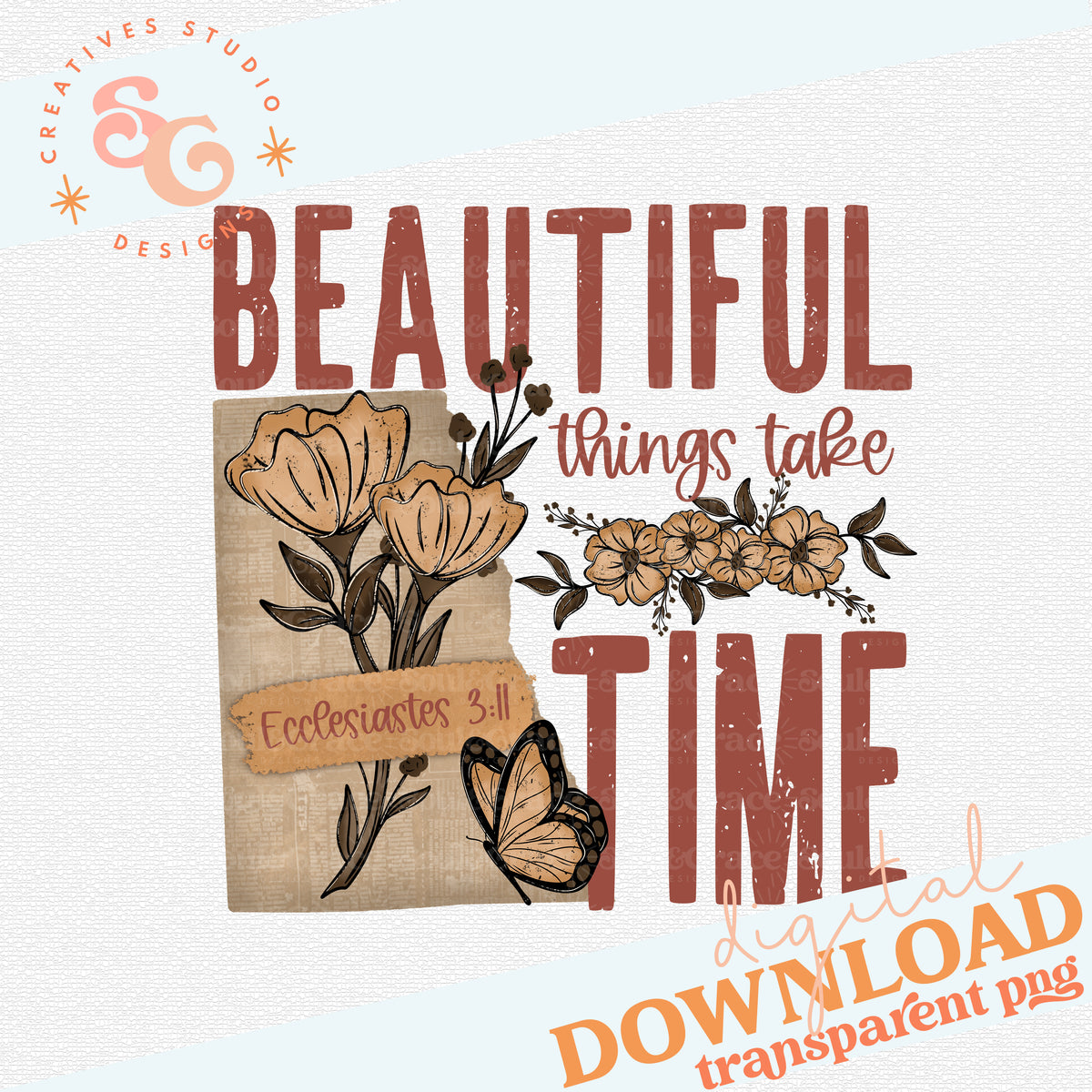 BEAUTIFUL THINGS TAKE TIME