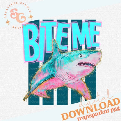 BITE ME