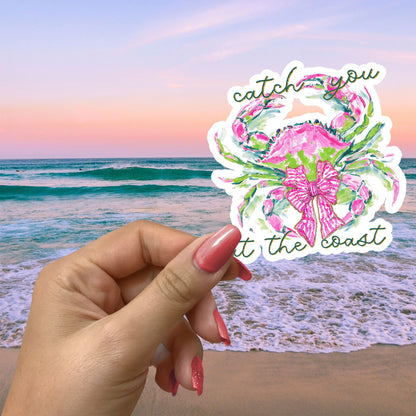 CATCH YOU AT THE COAST STICKER VINYL DECAL