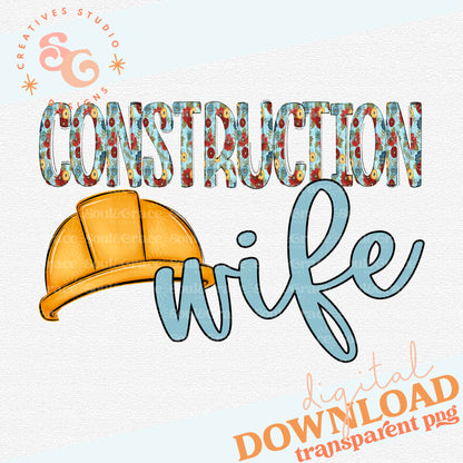 CONSTRUCTION WIFE