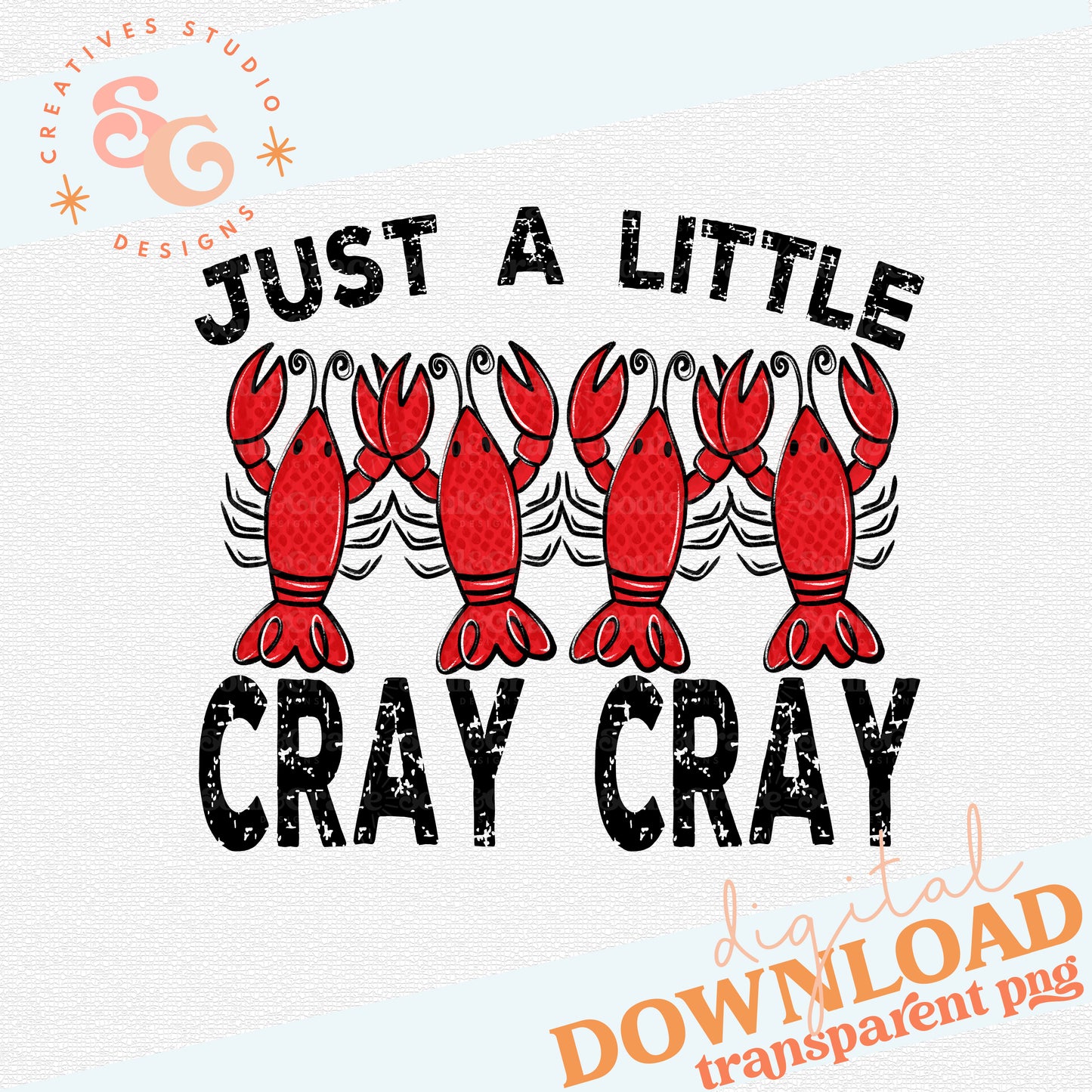 JUST A LITTLE CRAY CRAY