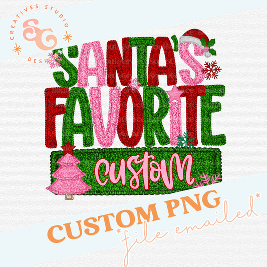 SANTA'S FAVORITE (YARN STYLE) - CUSTOM