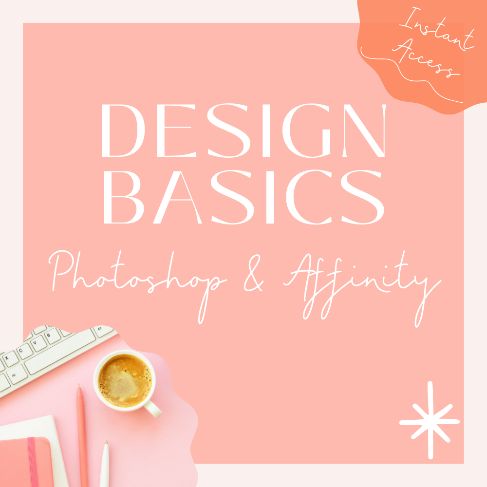 Design Basics Photoshop and Affinity Class