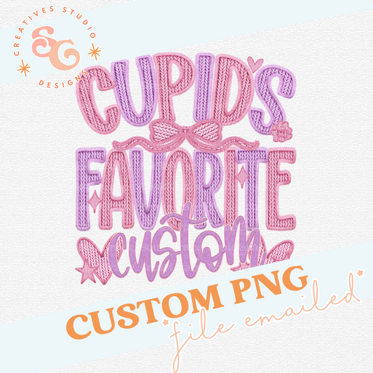 CUPID'S FAVORITE CUSTOM