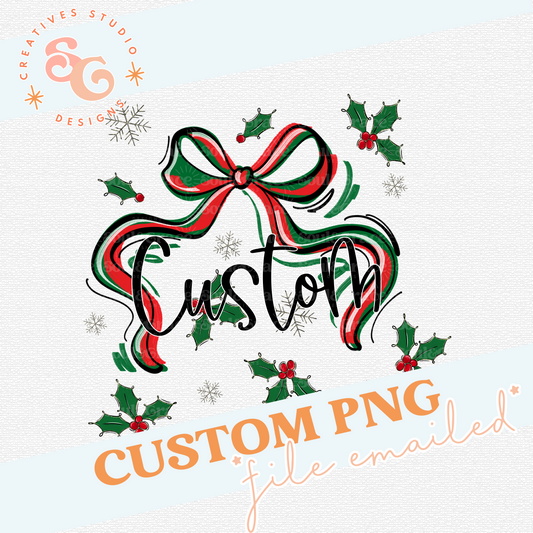 HOLLY AND BOW - CUSTOM
