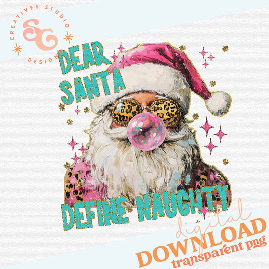 DEAR SANTA DEFINE NAUGHTY