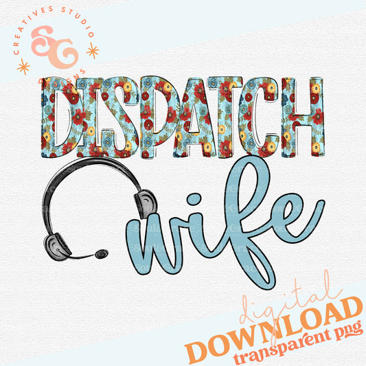 DISPATCH WIFE