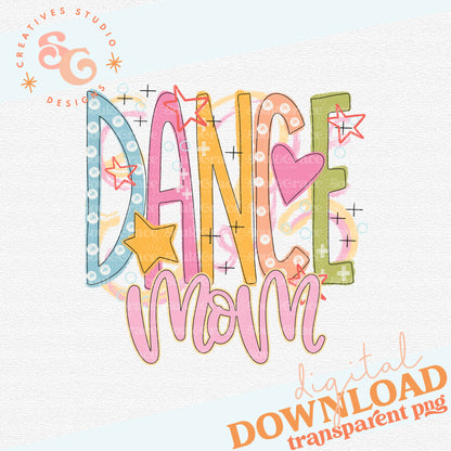 Dance Mom Colorful