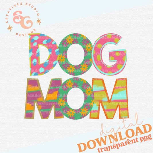 Dog Mom Colorful