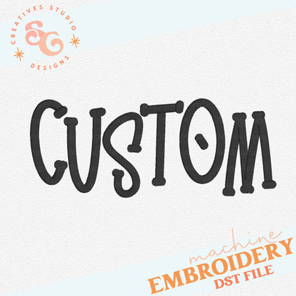 Custom Funky Serif Embroidery File
