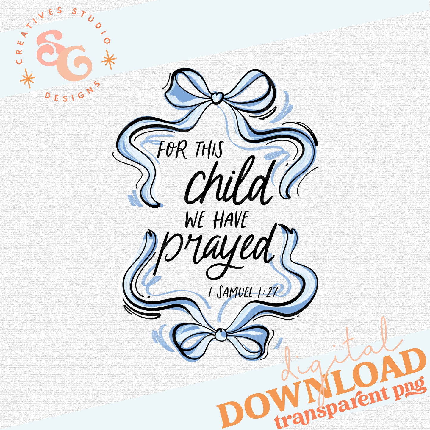 FOR THIS CHILD WE HAVE PRAYED BLUE