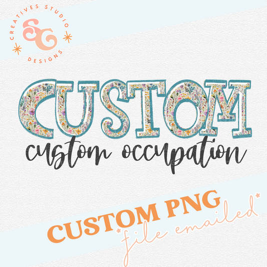 FALL FLORAL OCCUPATIONS CUSTOM