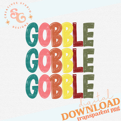 GOBBLE GOBBLE GOBBLE