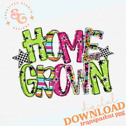 HOME GROWN
