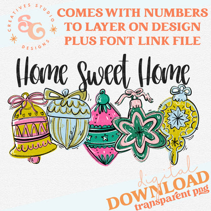 HOME SWEET HOME CHRISTMAS ORNAMENTS WITH NUMBERS