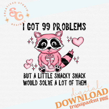 I Got 99 Problems