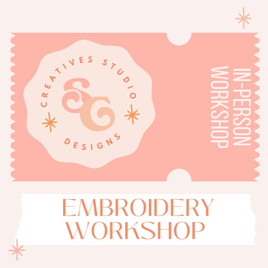 INTRO TO EMBROIDERY - IN PERSON WORKSHOP