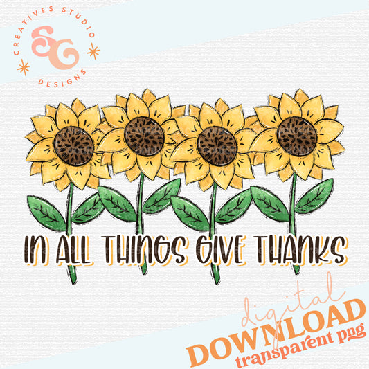 In All Things Give Thanks Sunflower [Print & Cut Sticker]