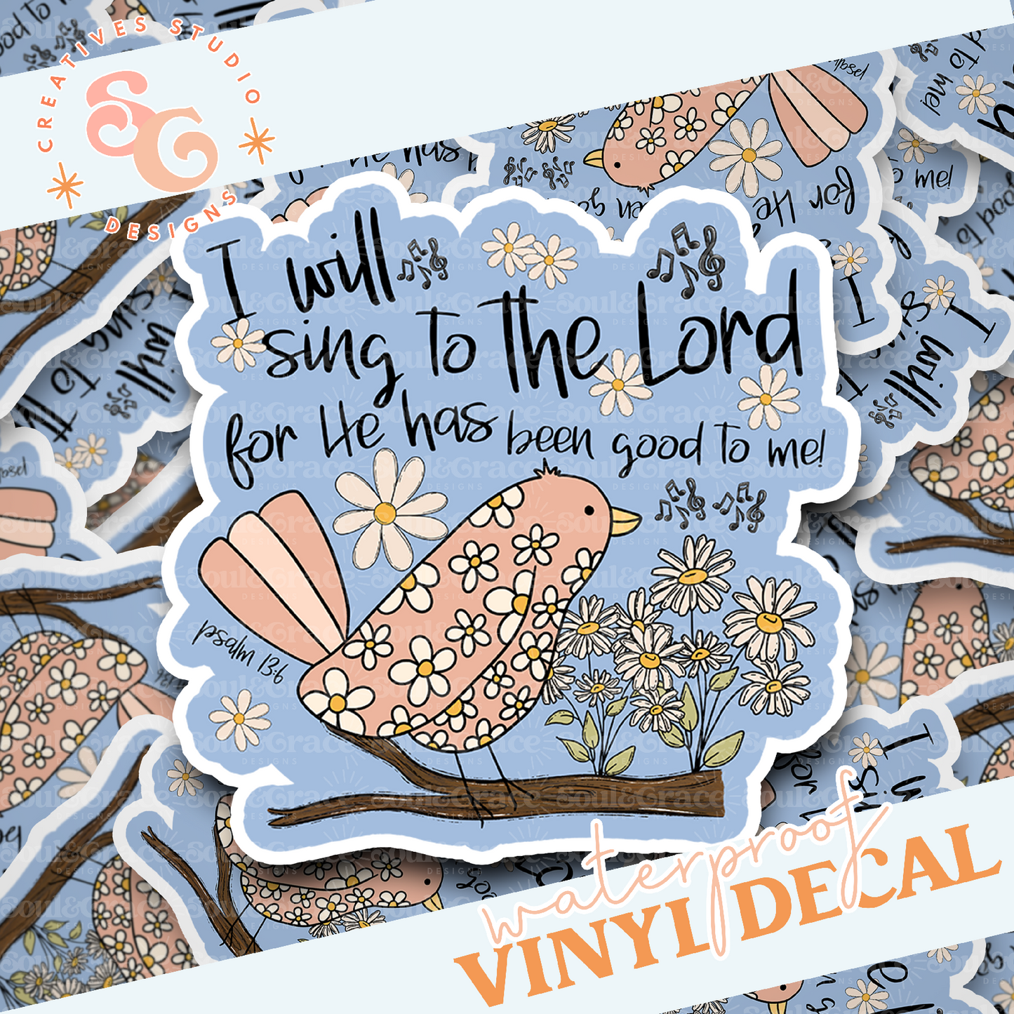 I will sing to the Lord Vinyl Decal