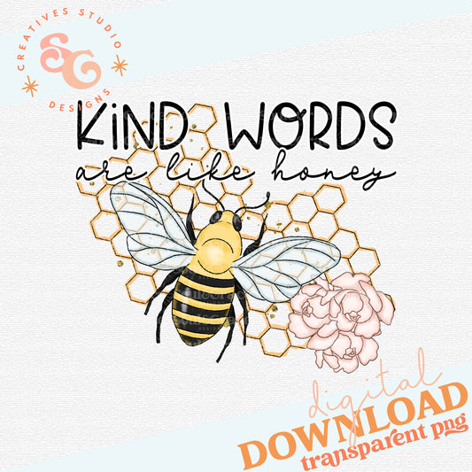 Kind Words are Like Honey Print & Cut Sticker