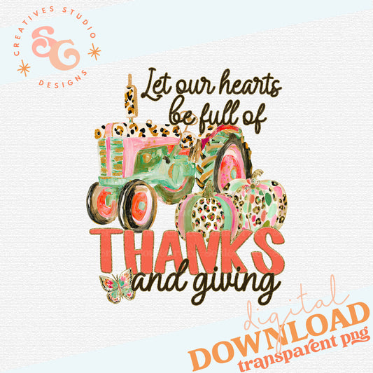 LET OUR HEARTS BE FULL OF THANKS AND GIVING