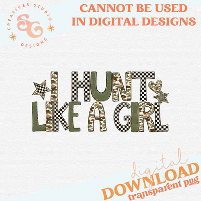I HUNT LIKE A GIRL CAMO