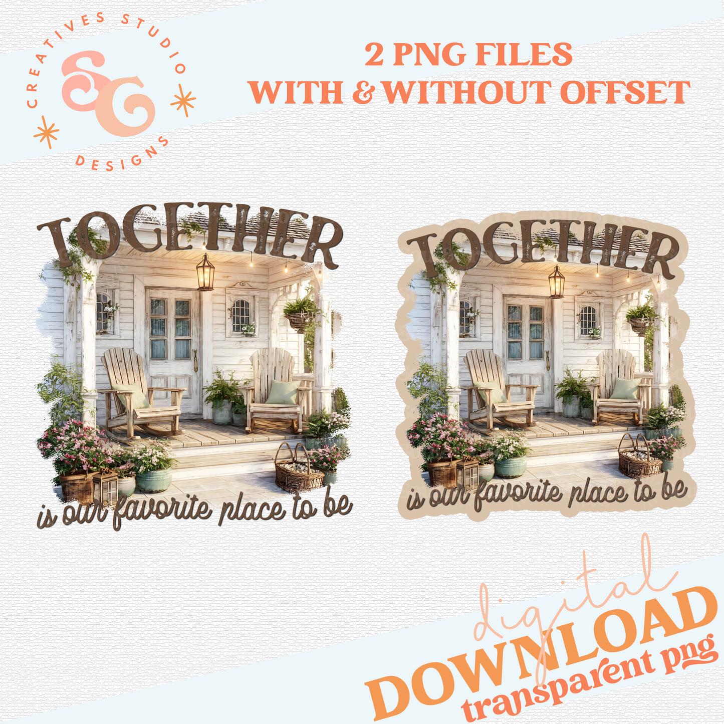 TOGETHER IS OUR FAVORITE PLACE TO BE - PORCH SET OF 2