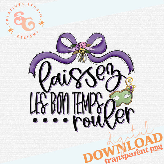 LAISSEZ LES BON TEMPS ROULER