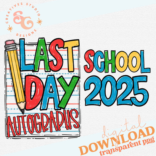 Last Day of School Autographs Set