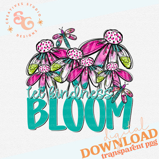 LET KINDNESS BLOOM
