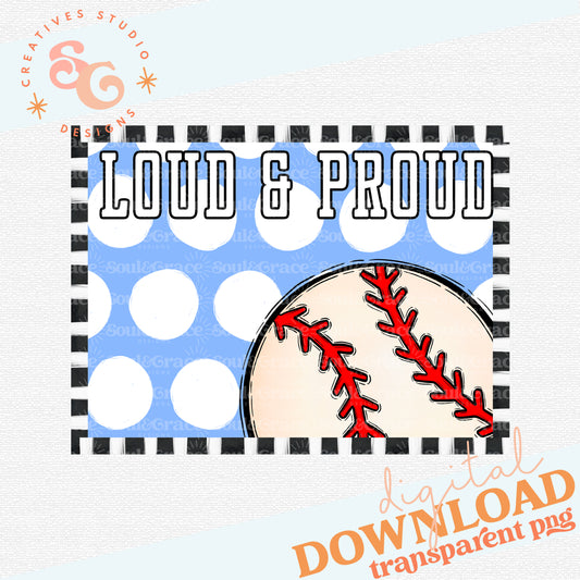 Loud & Proud Yard Sign Template - BASEBALL [sized at 24 x 18]