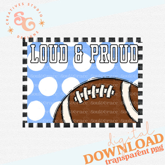 Loud & Proud Yard Sign Template [sized at 24 x 18]