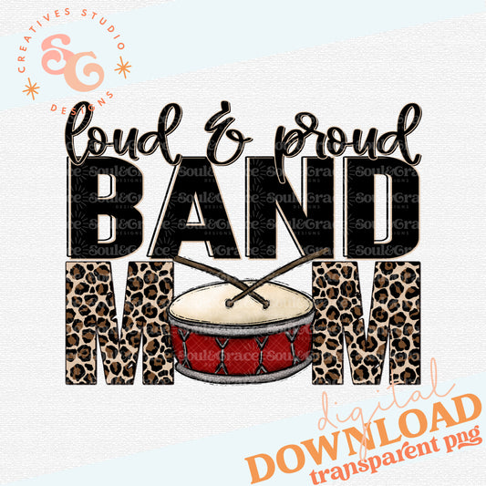 Loud and Proud Band Mom