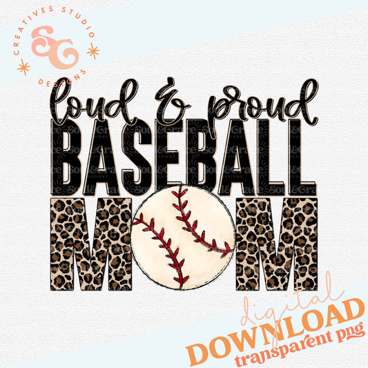 Loud and Proud Baseball Mom