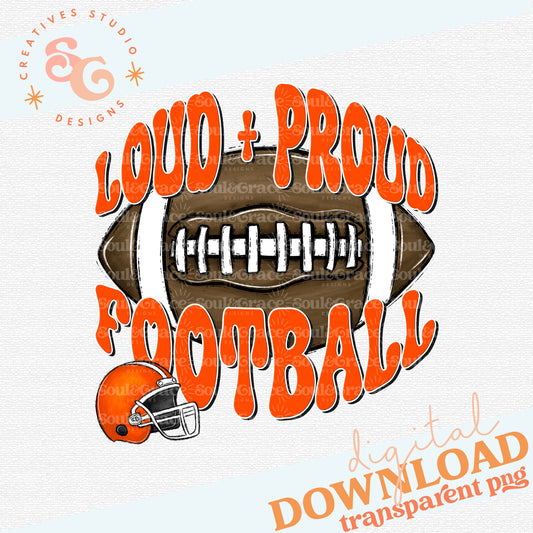 Loud & Proud Football [BLANK - ADD A NAME] - Orange