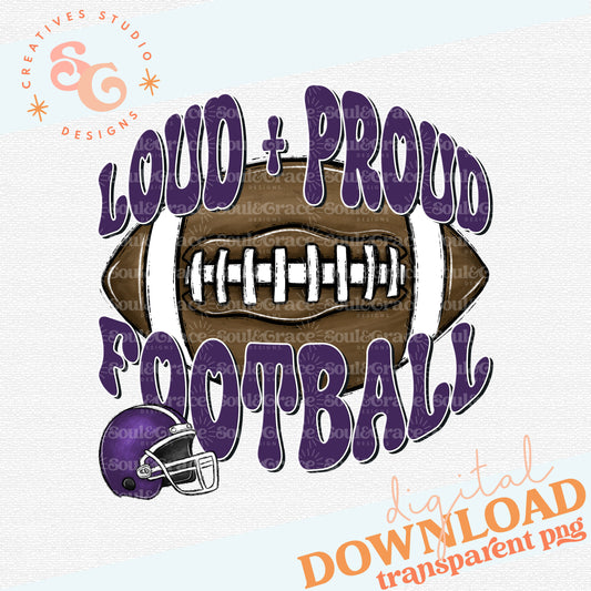 Loud & Proud Football [BLANK - ADD A NAME] - Purple