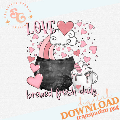Love Brewed Fresh Daily