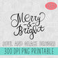 Merry & Bright Hand Lettered