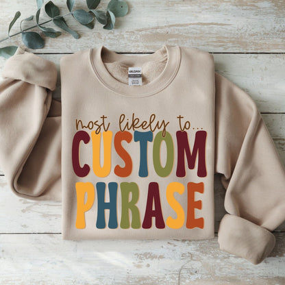 MOST LIKELY TO - FALL EDITION - CUSTOM