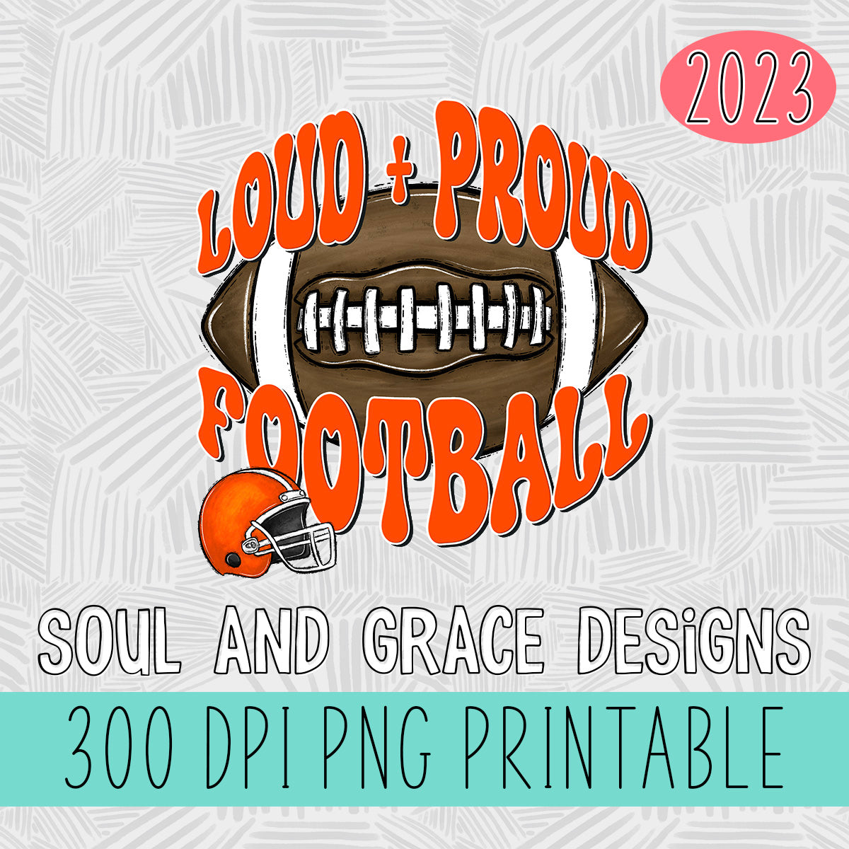 Loud & Proud Football [BLANK - ADD A NAME] - Orange