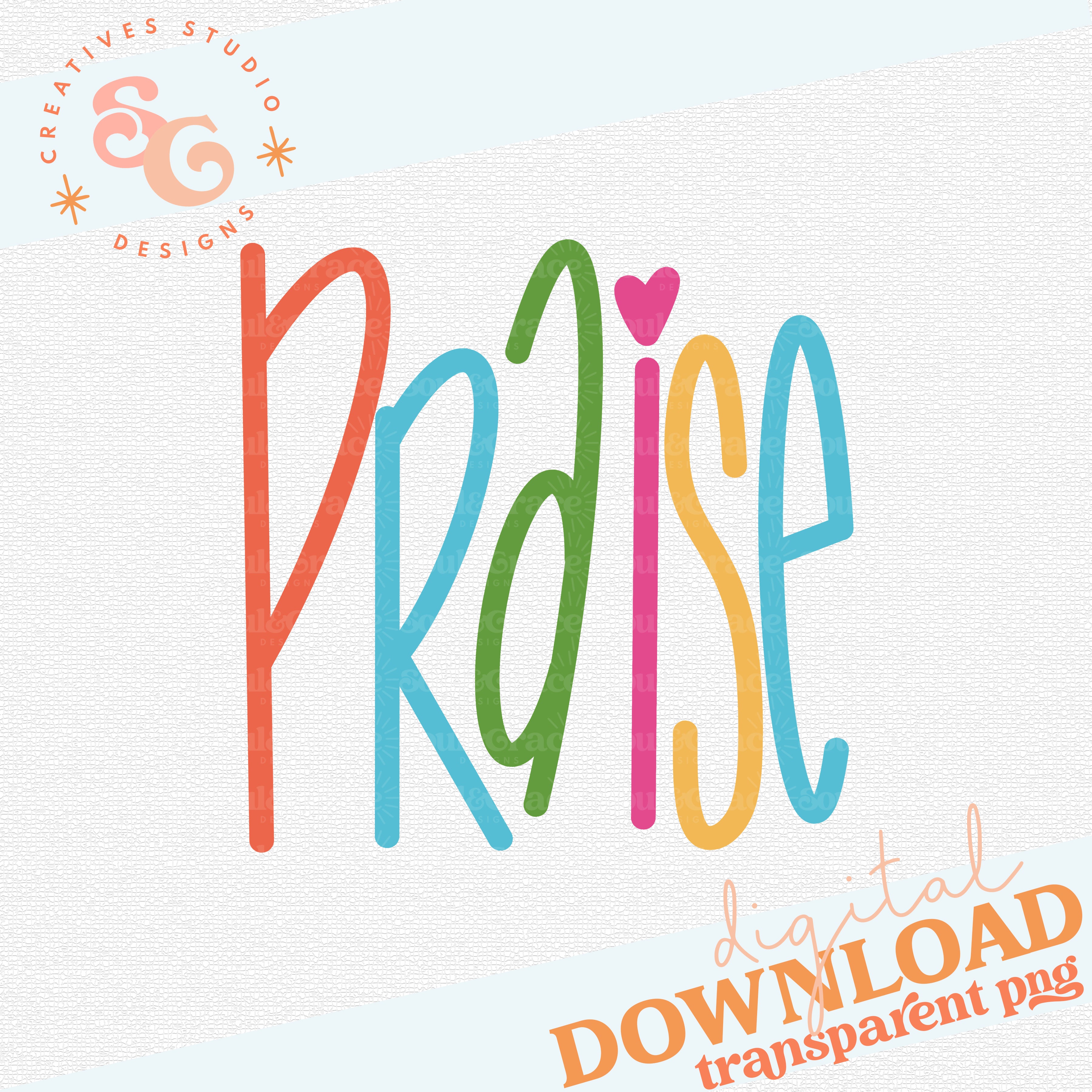 PRAISE LETTERING – Soul & Grace Designs