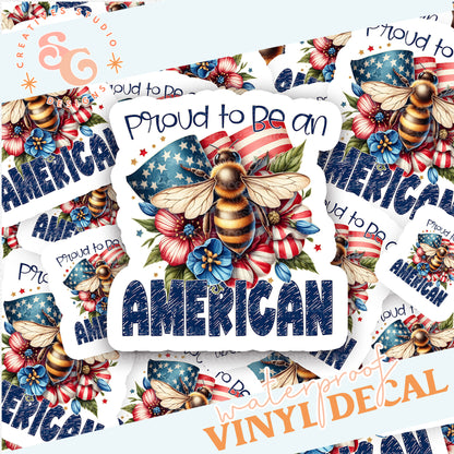 PROUD TO BEE AN AMERICAN STICKER VINYL DECAL