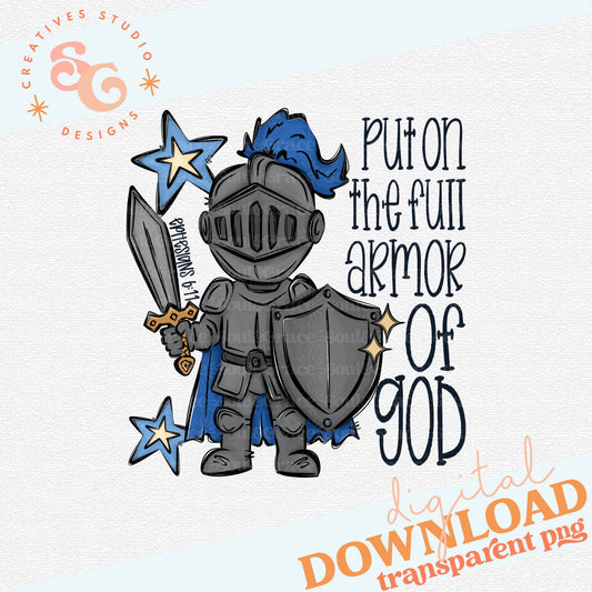 PUT ON THE FULL ARMOR OF GOD
