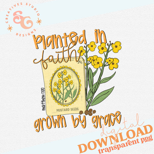 Planted in Faith Grown by Grace